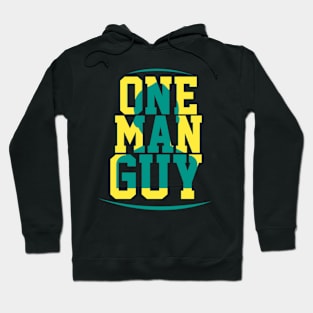 One man guy Hoodie